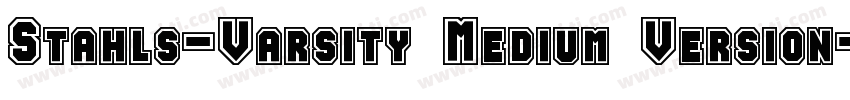 Stahls-Varsity Medium Version字体转换